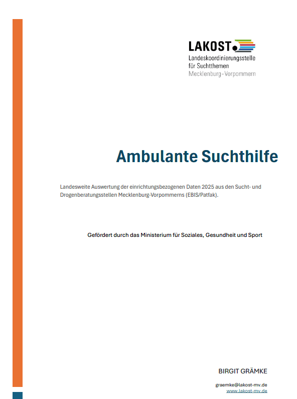 Berichtsumschlag mit dem Titel „Ambulante Suchthilfe“ von LAKOST Mecklenburg-Vorpommern, der Daten aus dem Jahr 2025 von Suchthilfe- und Drogenberatungsstellen enthält.